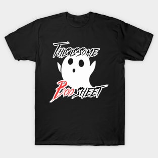 This is Some Boo Sheet Funny Halloween Ghost Gift T-Shirt